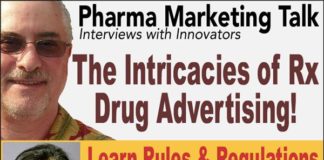 The Intricacies of Rx Drug Advertising! Learn Rules & Regulations from a Master