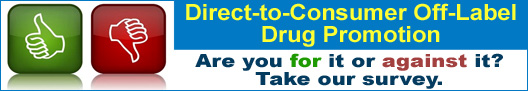 Direct-to-Consumer Off-Label Drug Promotion Survey