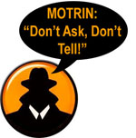 MOTRIN: Don't Ask, Don't Tell