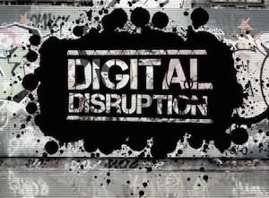 Digital Disruption